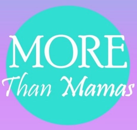 More than Mamas